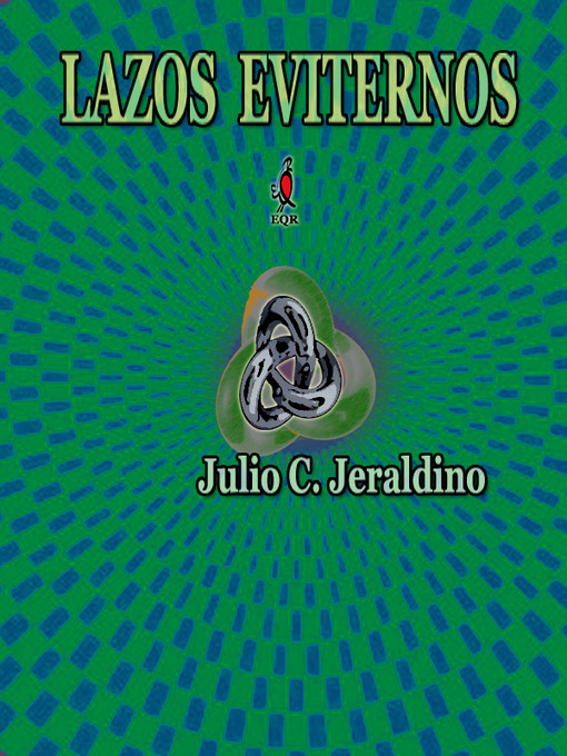 Title details for Lazos Eviternos by Julio C. Jeraldino - Available